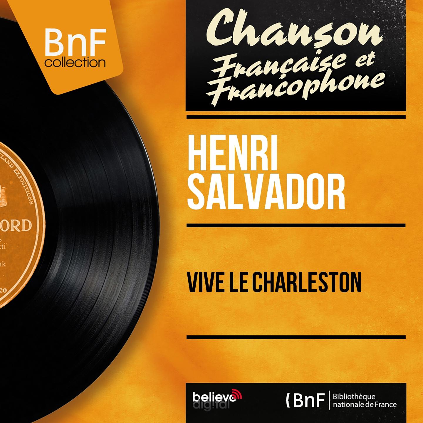 Постер альбома Vive le charleston (Mono Version)