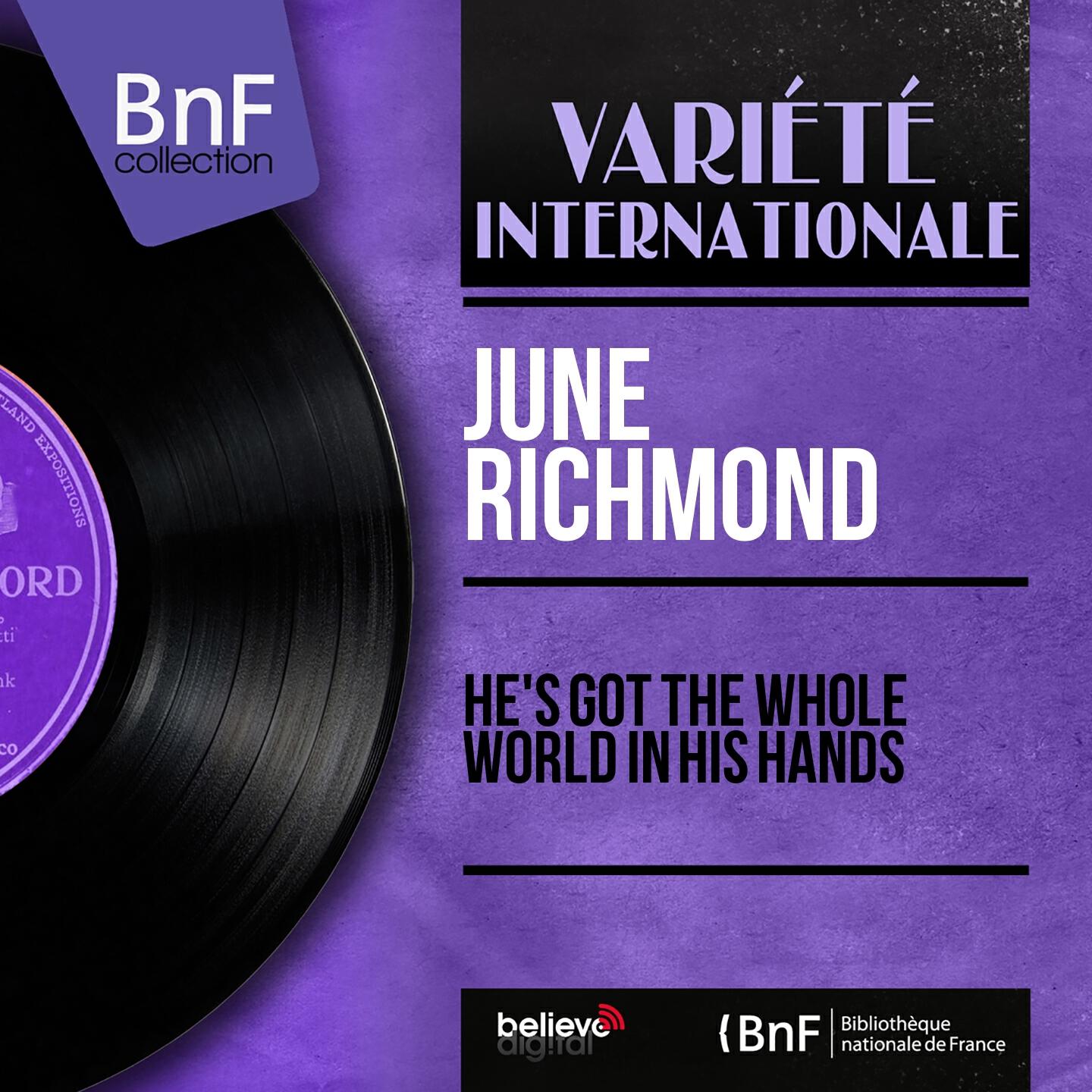 June Richmond - He's Got the Whole World in His Hands