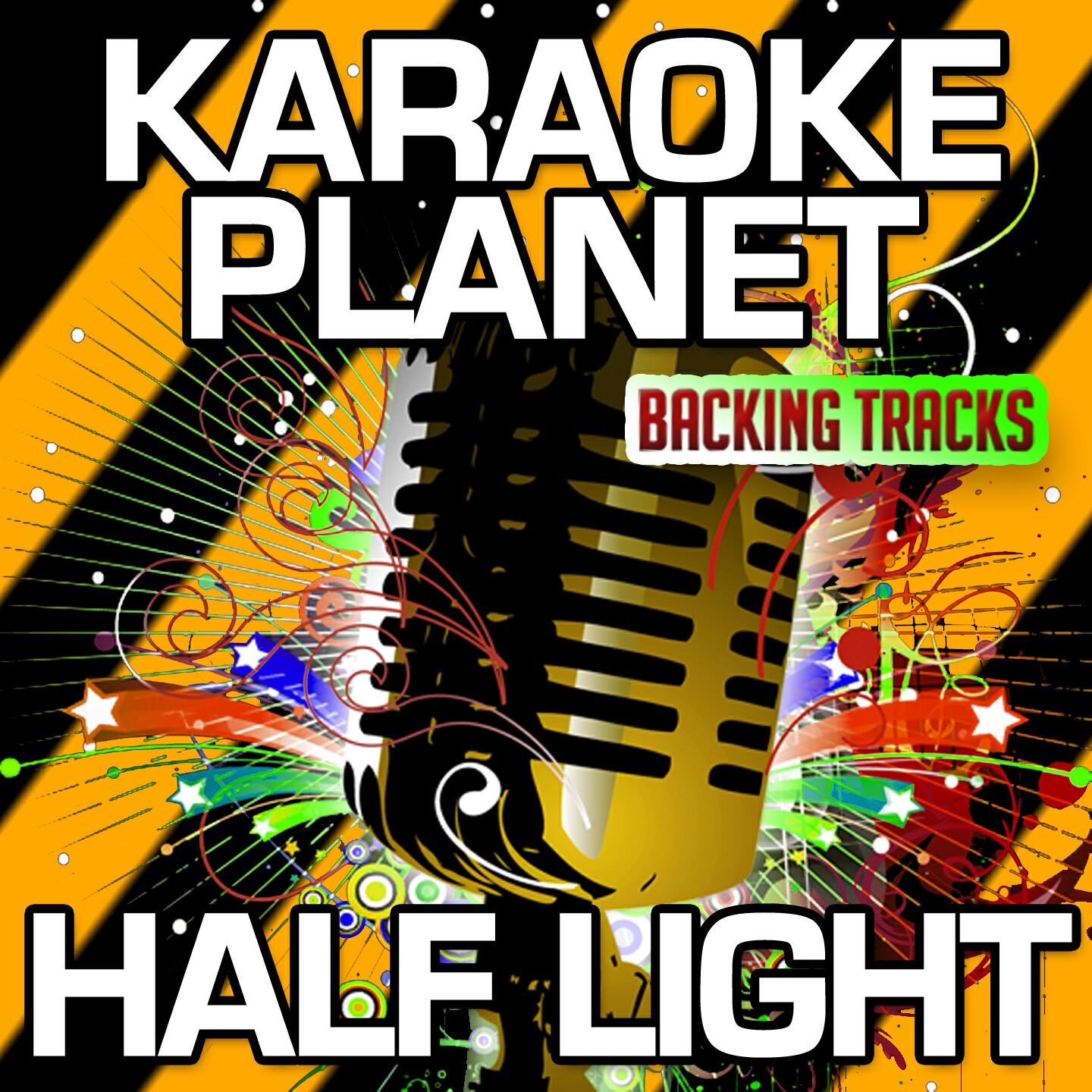 A-Type Player - Half Light (Karaoke Version) (Originally Performed By Wilkinson & Tom Cane)