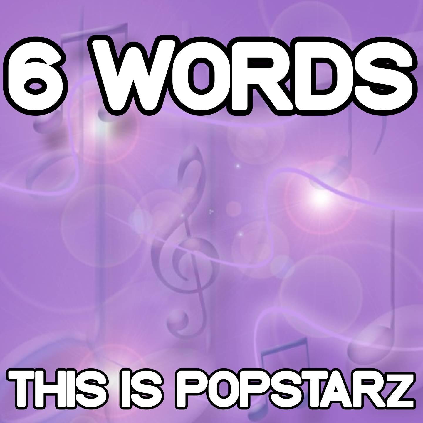 This Is Popstarz - 6 Words - Tribute to Wretch 32