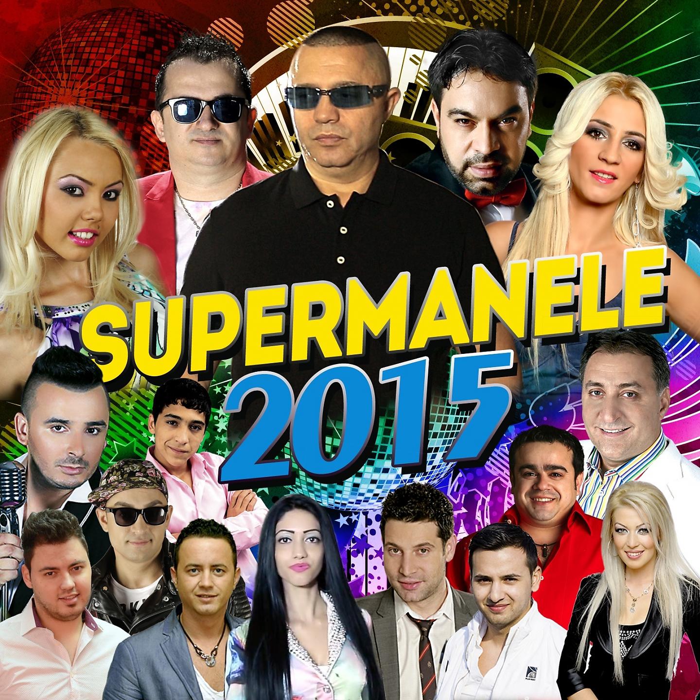 Постер альбома Super Manele 2015