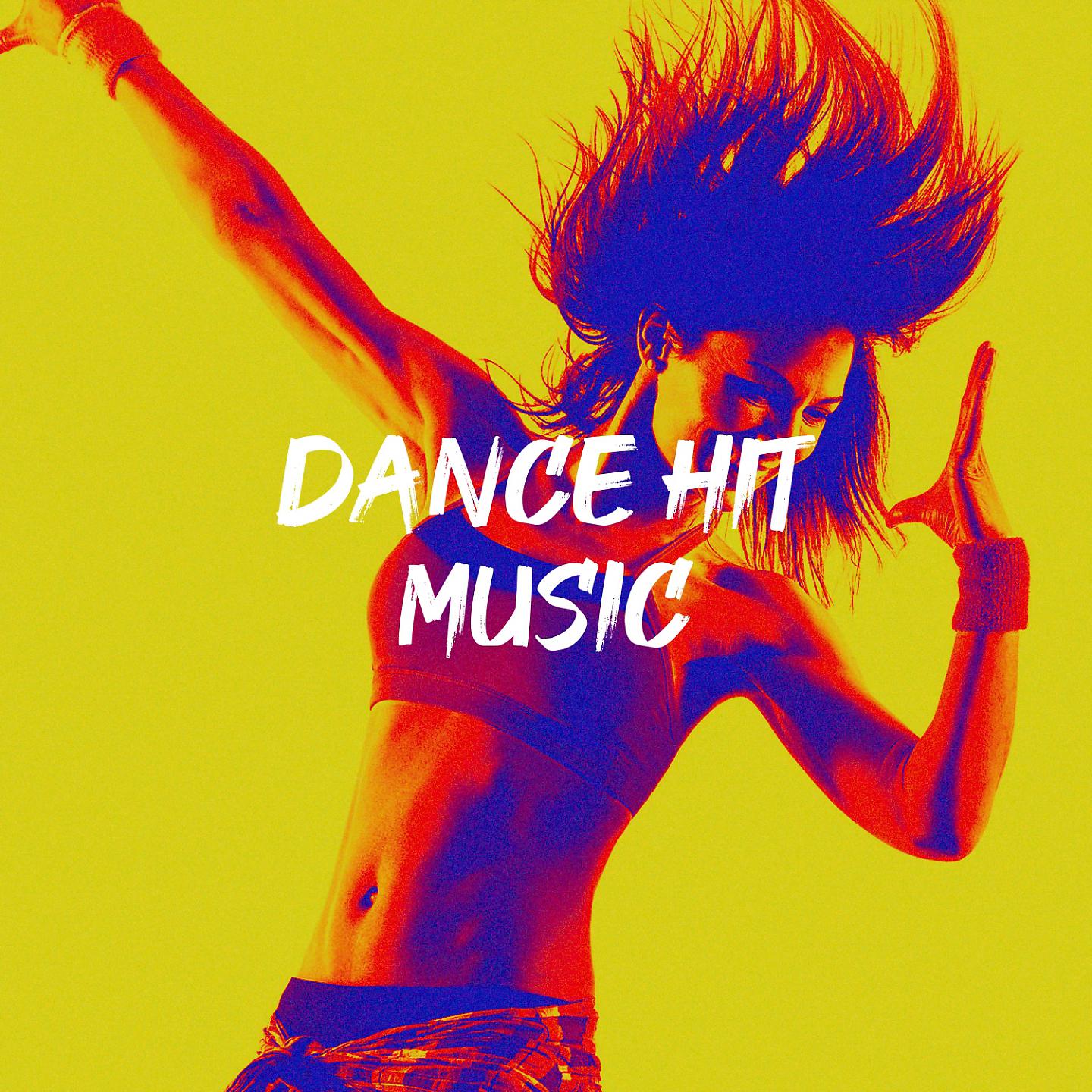 Постер альбома Dance Hit Music