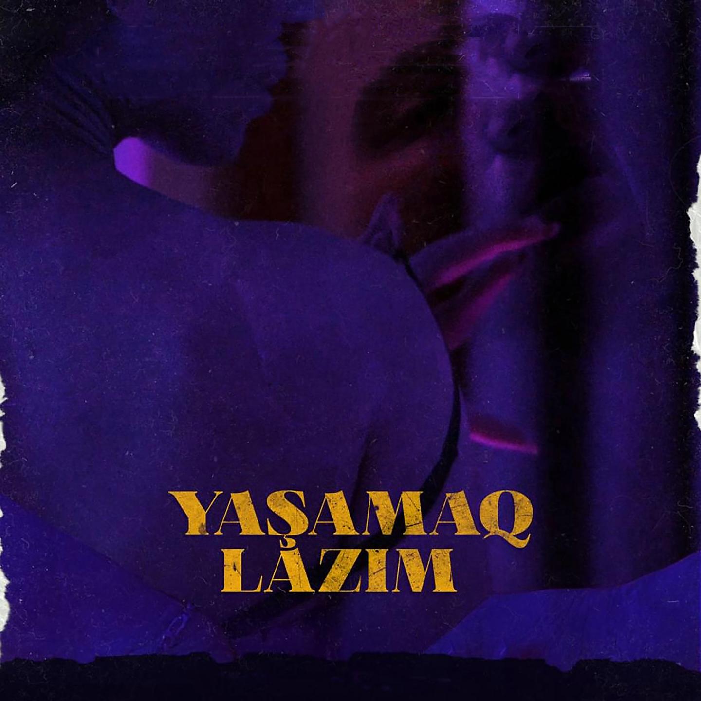 Постер альбома Yaşamaq Lazım