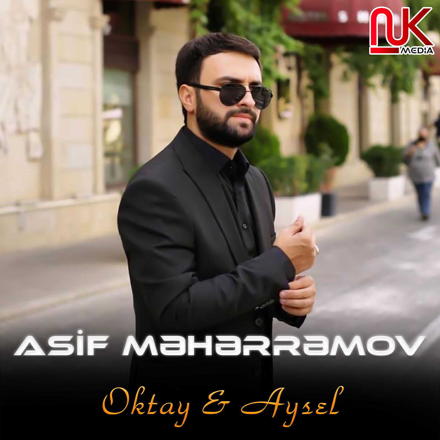 Asif Məhərrəmov - Oktay & Aysel