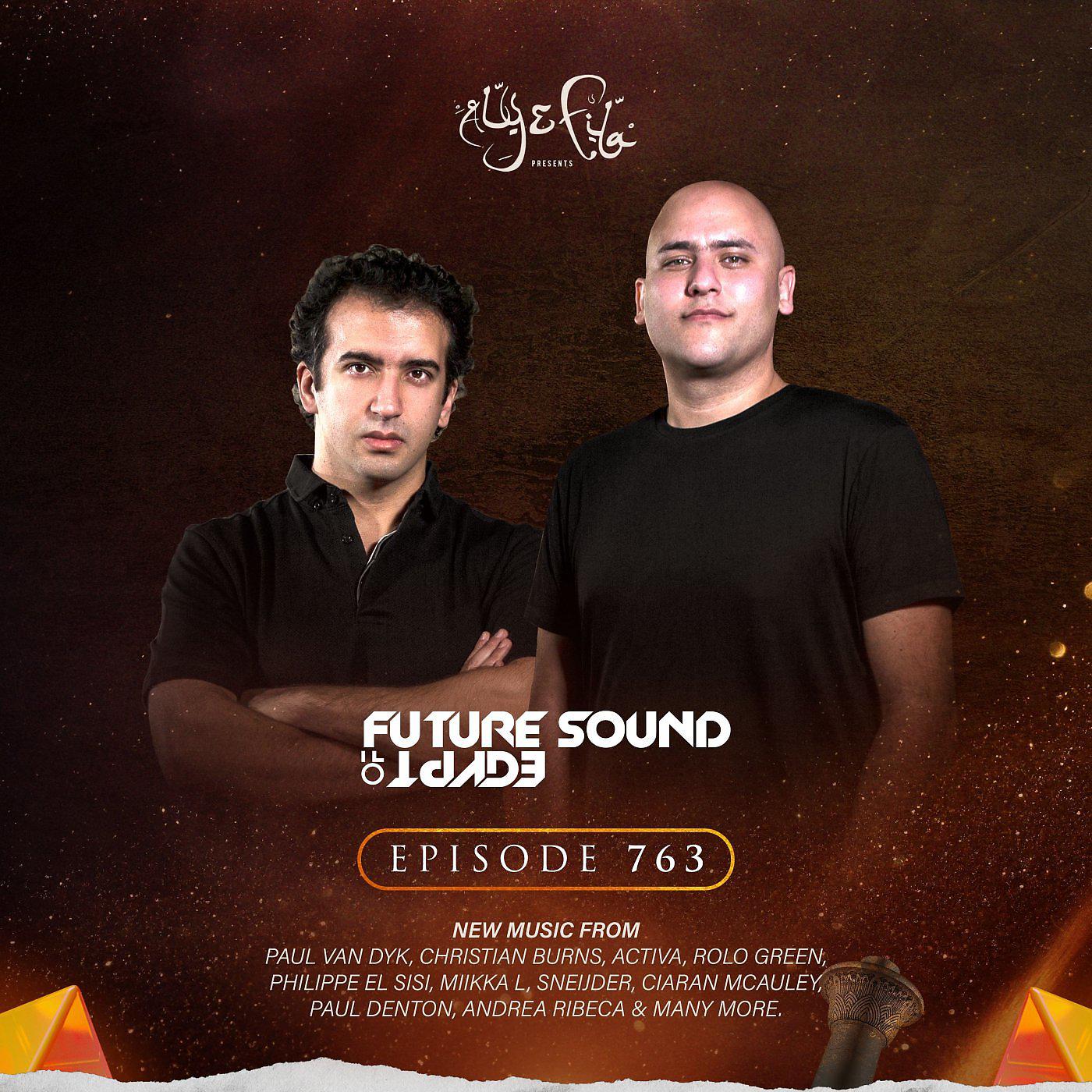 Постер альбома FSOE 763 - Future Sound Of Egypt Episode 763