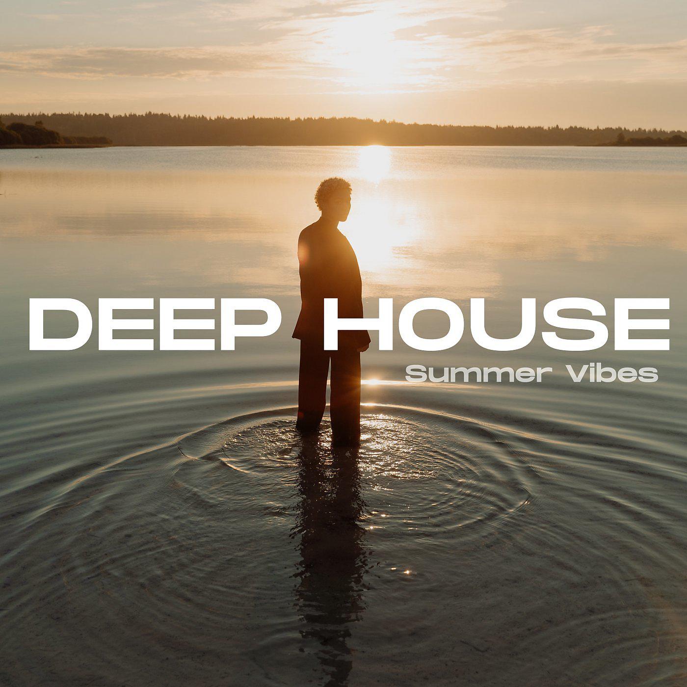 Постер альбома Deep House Summer Vibes
