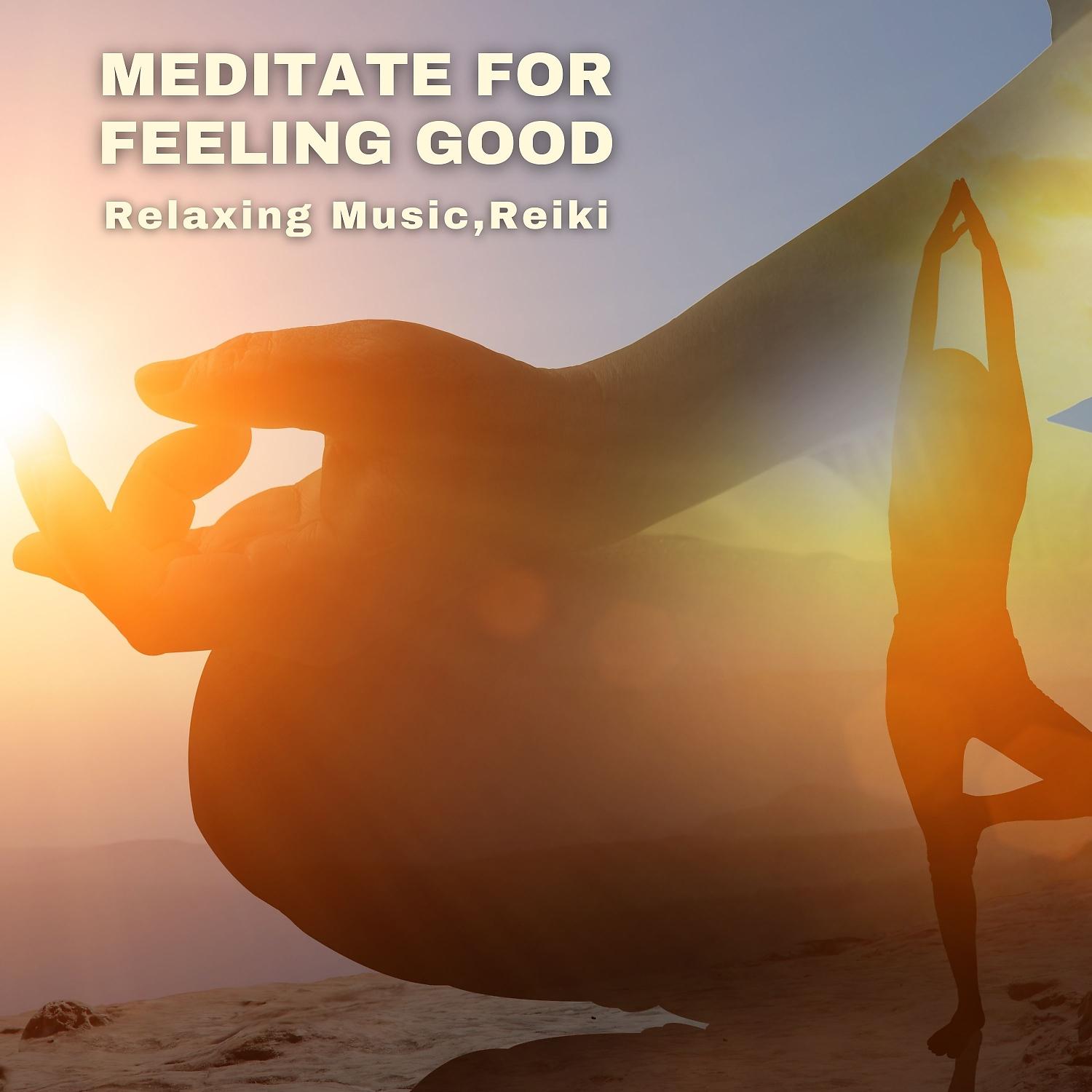 Постер альбома Meditate for Feeling Good