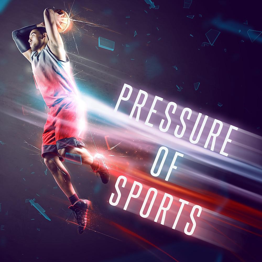 Постер альбома Pressure of Sports