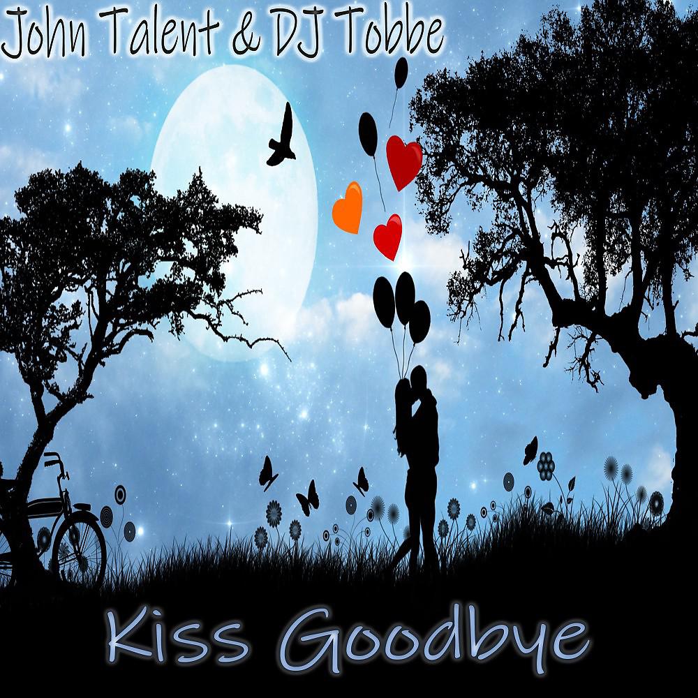 Постер альбома Kiss Goodbye (Radio Mix)