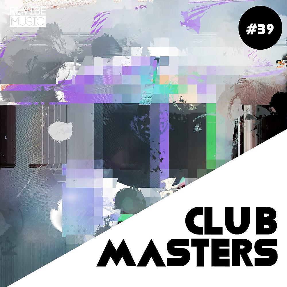 Постер альбома Club Masters, Vol. 39