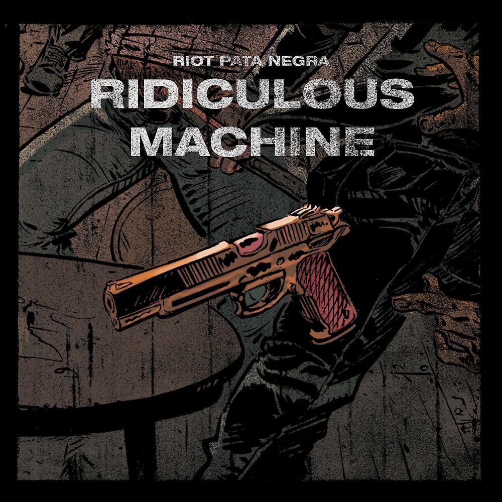 Постер альбома Ridiculous Machine (Radio Edit)