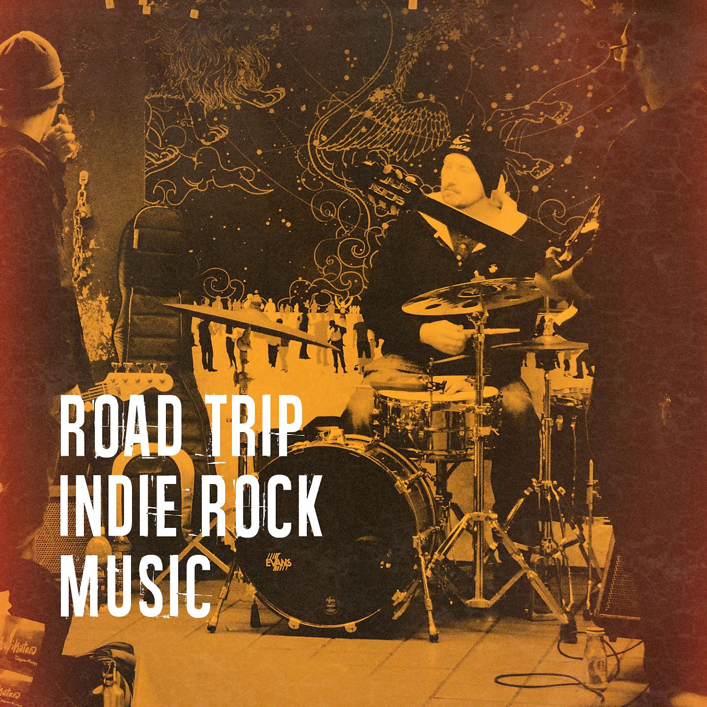Постер альбома Road Trip Indie Rock Music