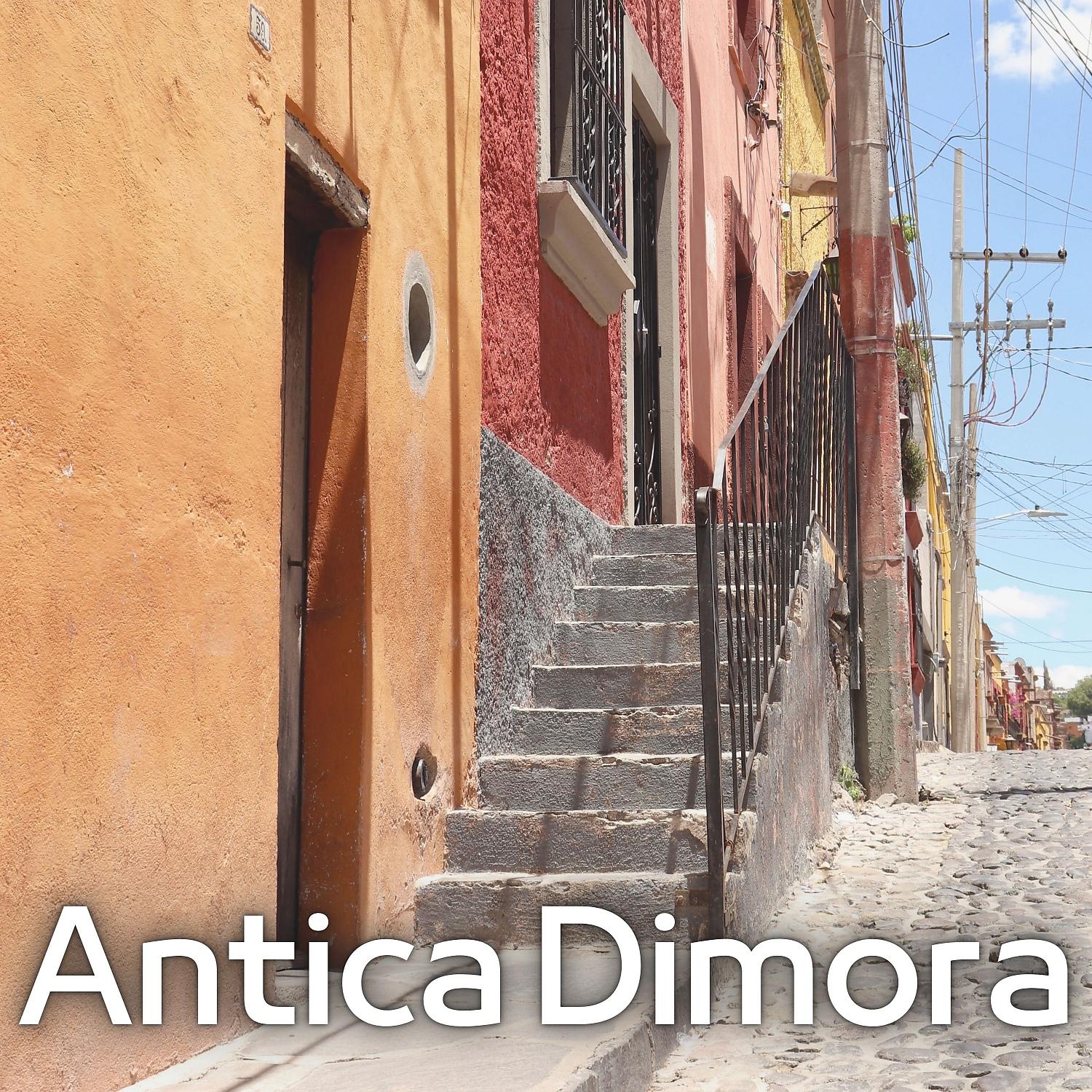 Постер альбома Antica Dimora