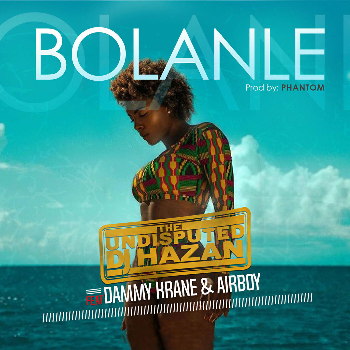 DJ Hazan - Bolanle (feat. Dammy Krane)