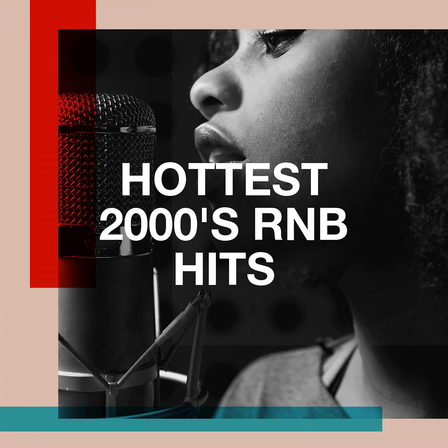 Постер альбома Hottest 2000's RnB Hits