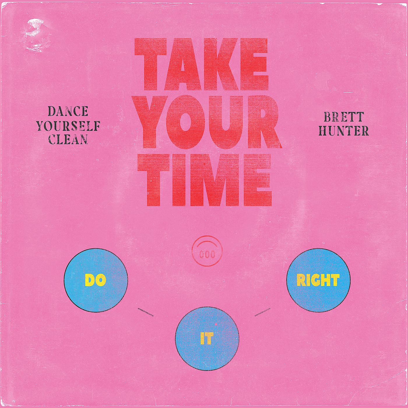 Постер альбома Take Your Time (Do It Right)