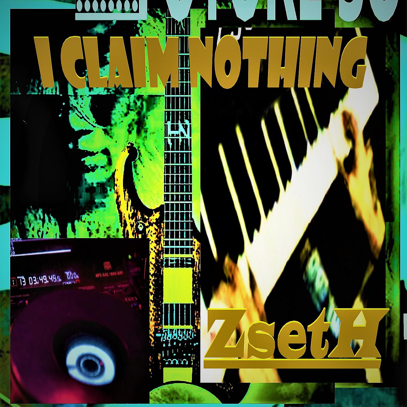 Постер альбома I Claim Nothing