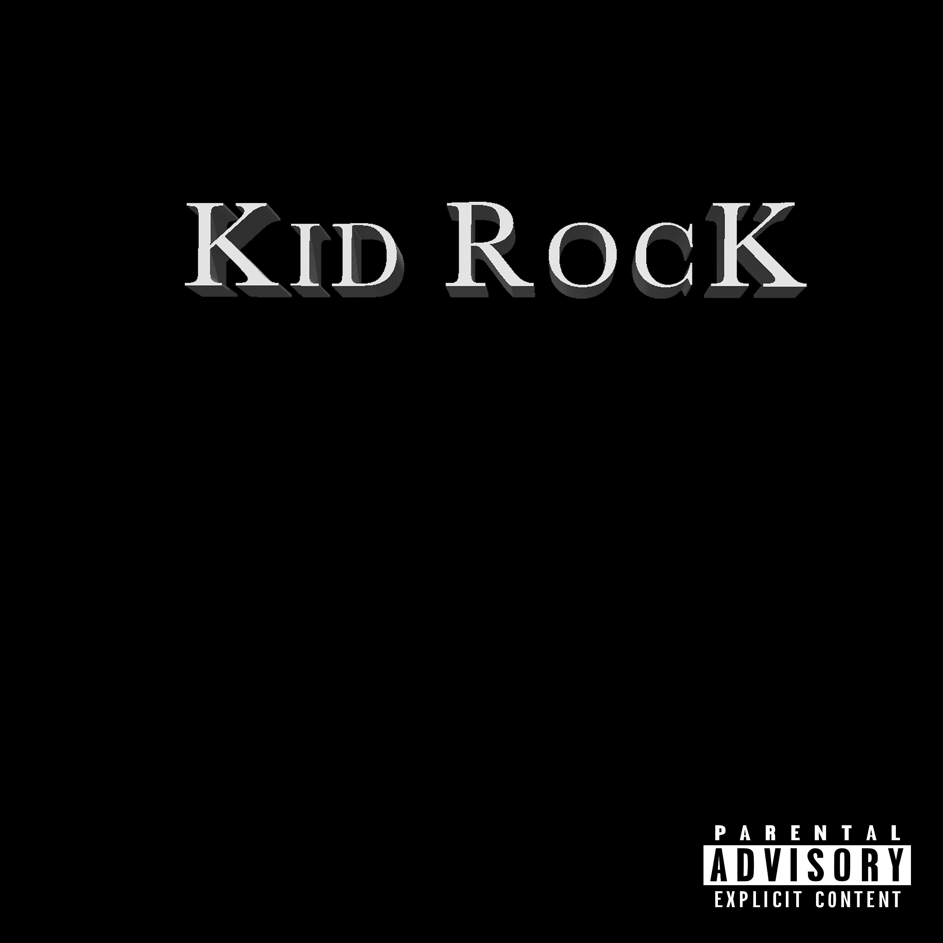 Постер альбома Kid RocK