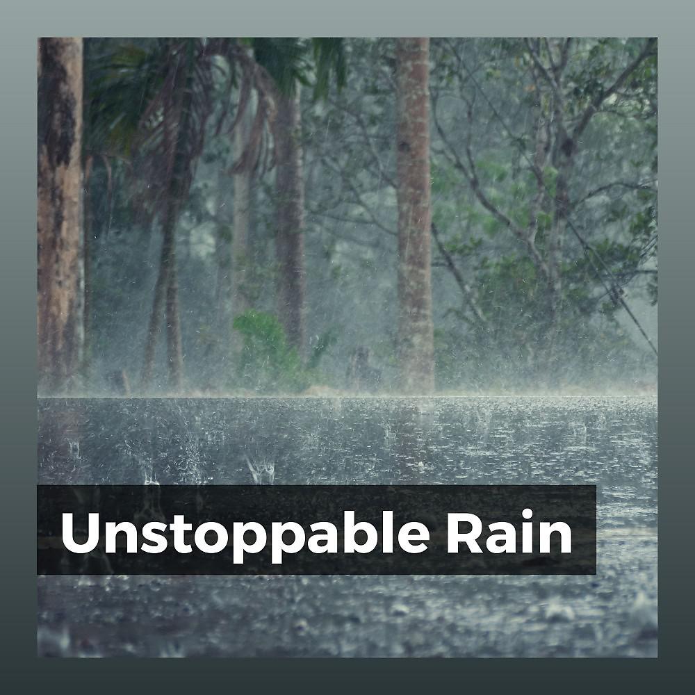 Постер альбома Unstoppable Rain