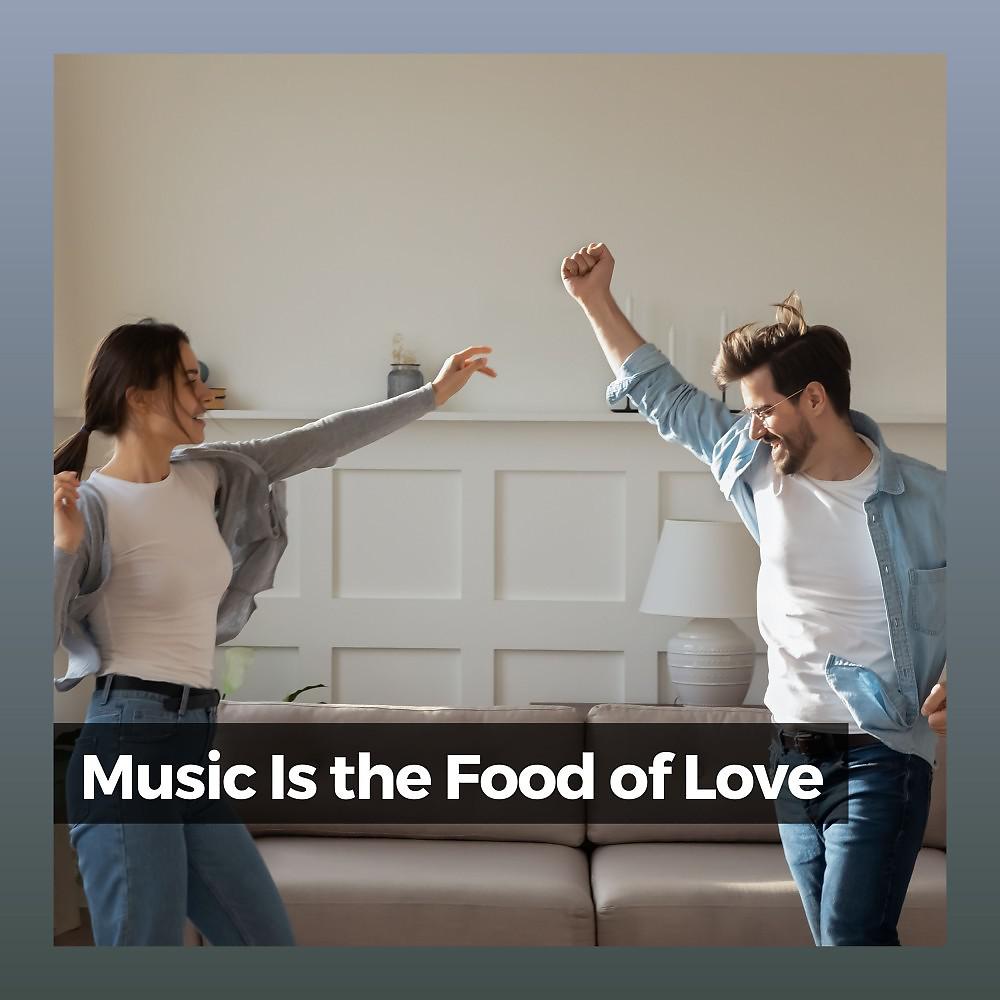 Постер альбома Music Is the Food of Love