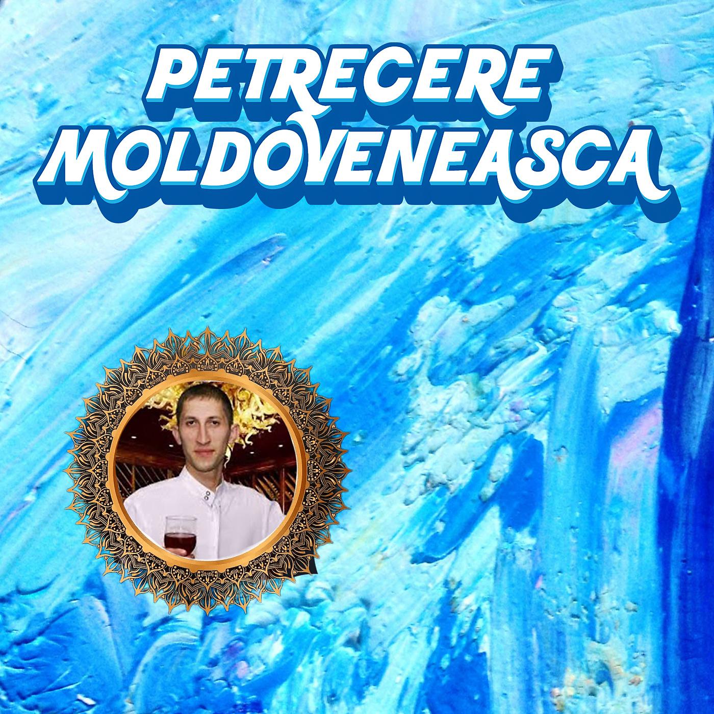 Постер альбома PETRECERE MOLDOVENEASCA