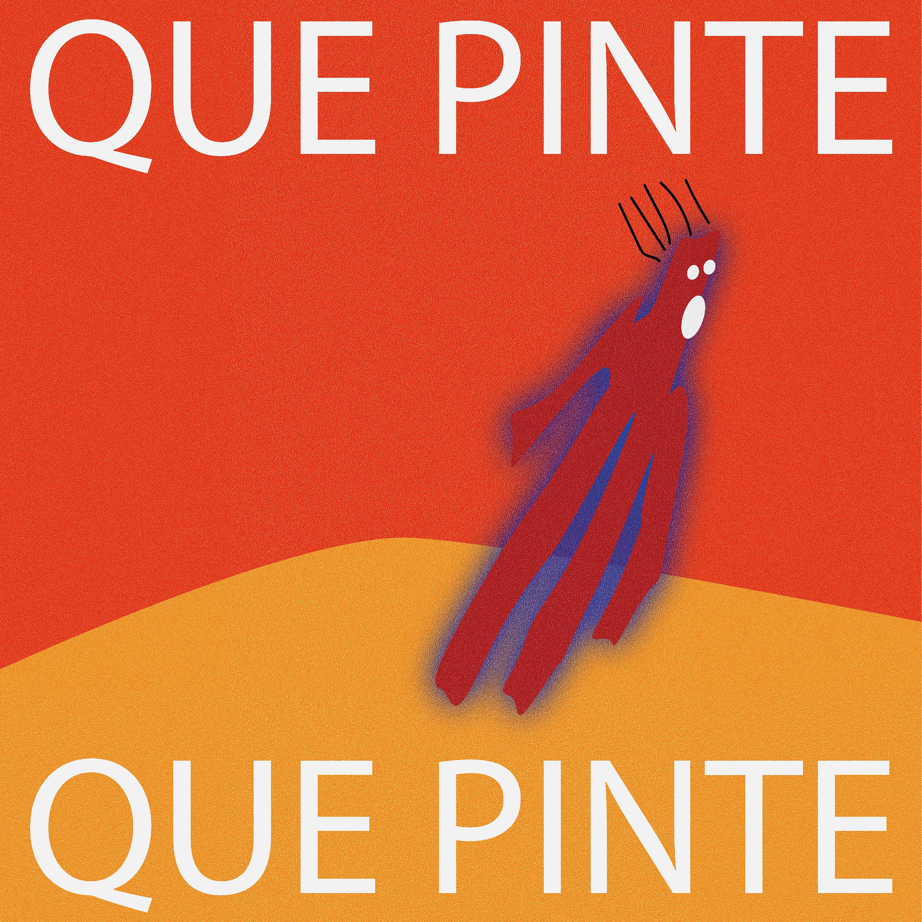 Постер альбома Que Pinte
