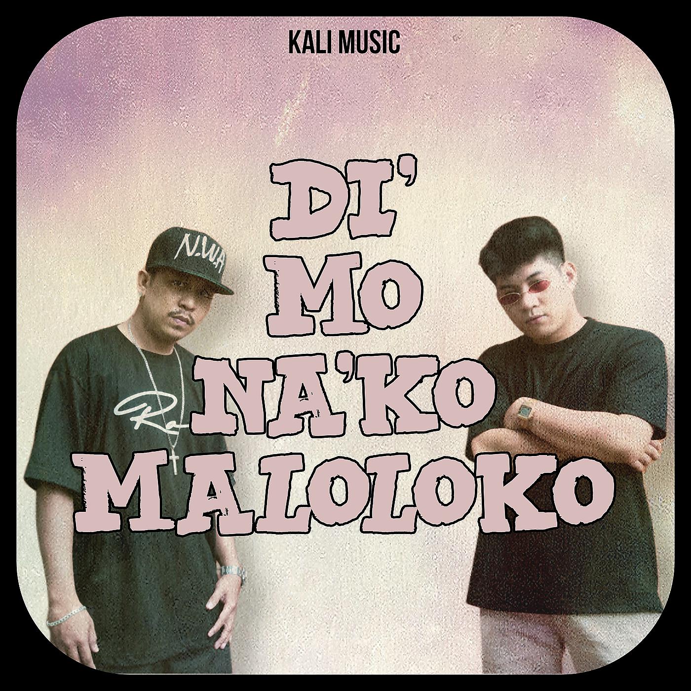 Постер альбома Di Mo Nako Maloloko