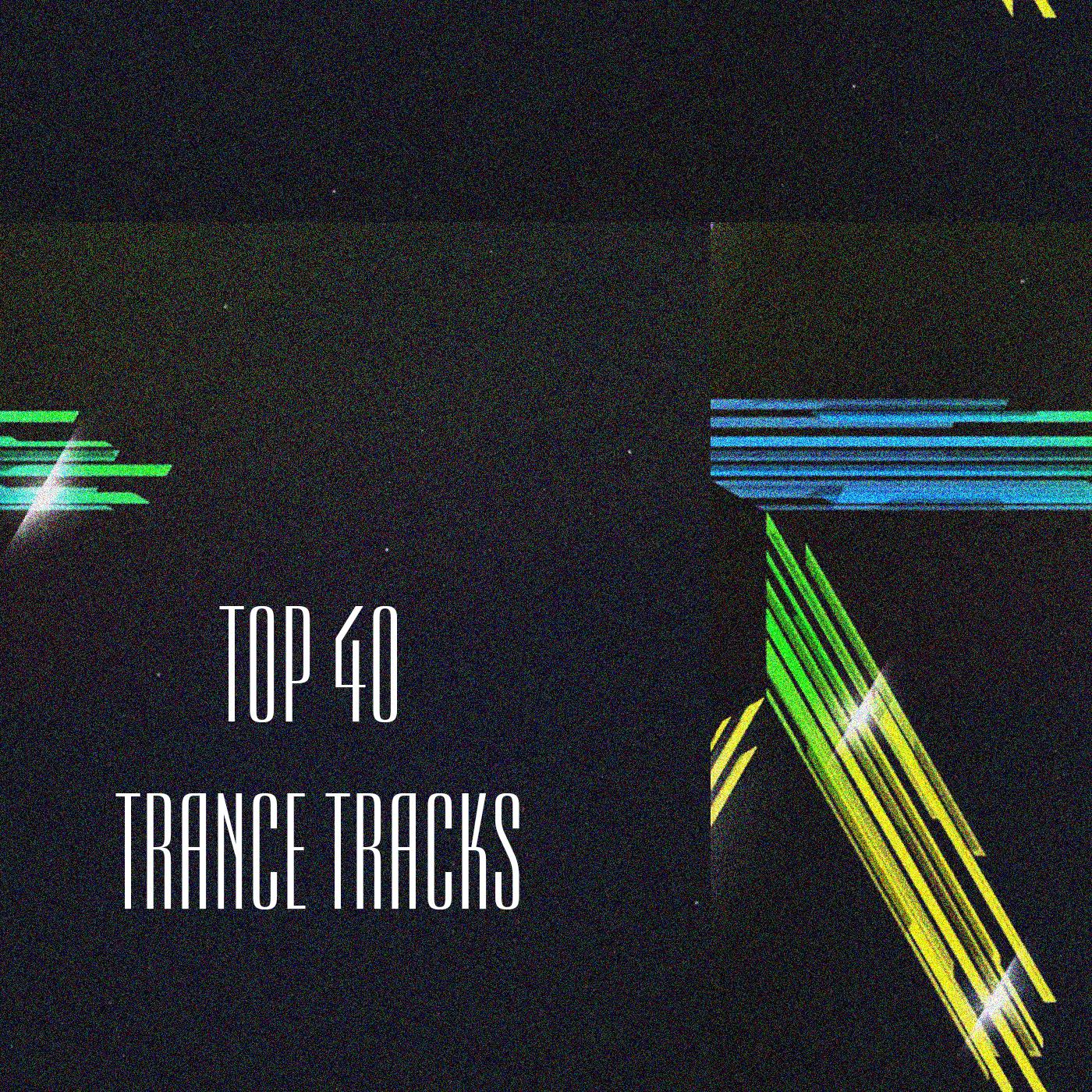 Постер альбома Top 40 Trance Tracks
