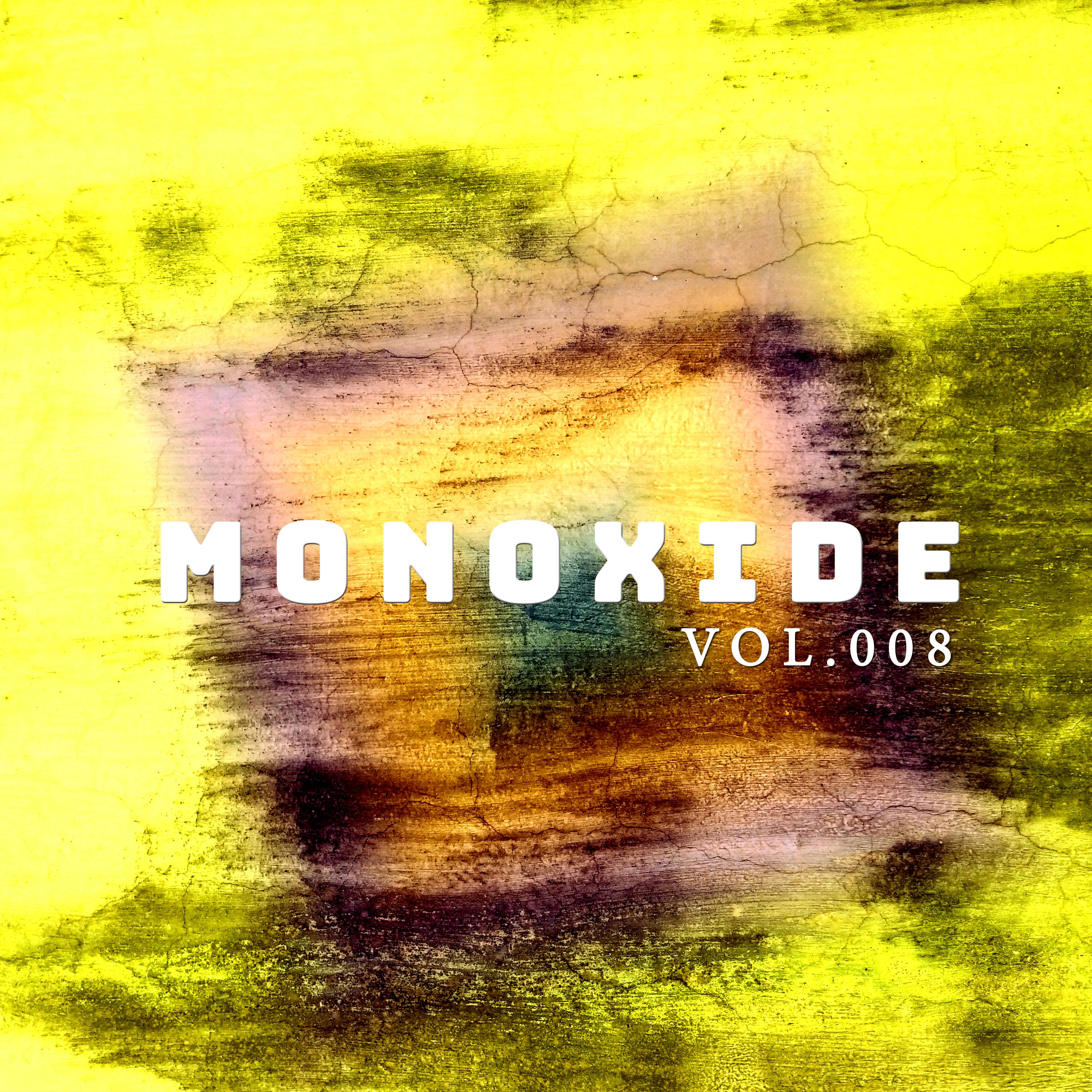 Постер альбома Monoxide, Vol. 008