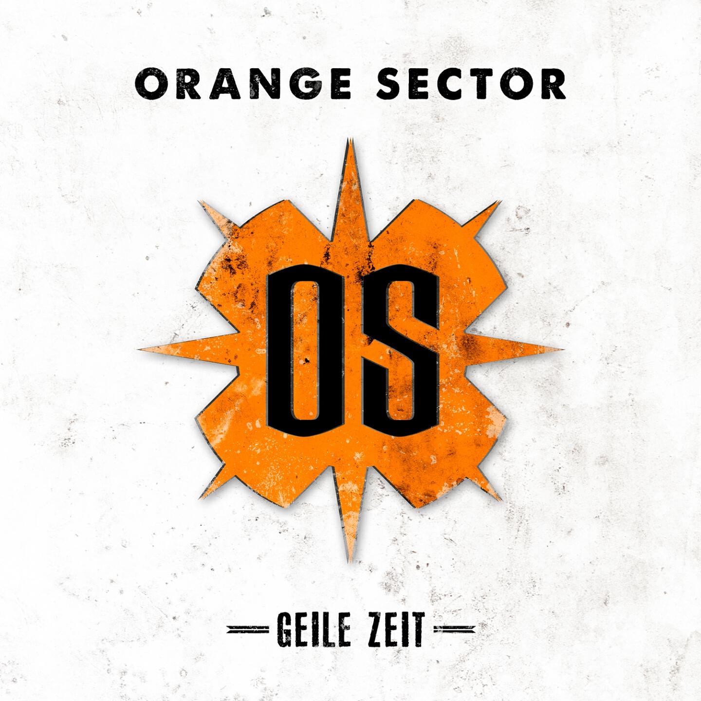 Orange Sector - Geile Zeit