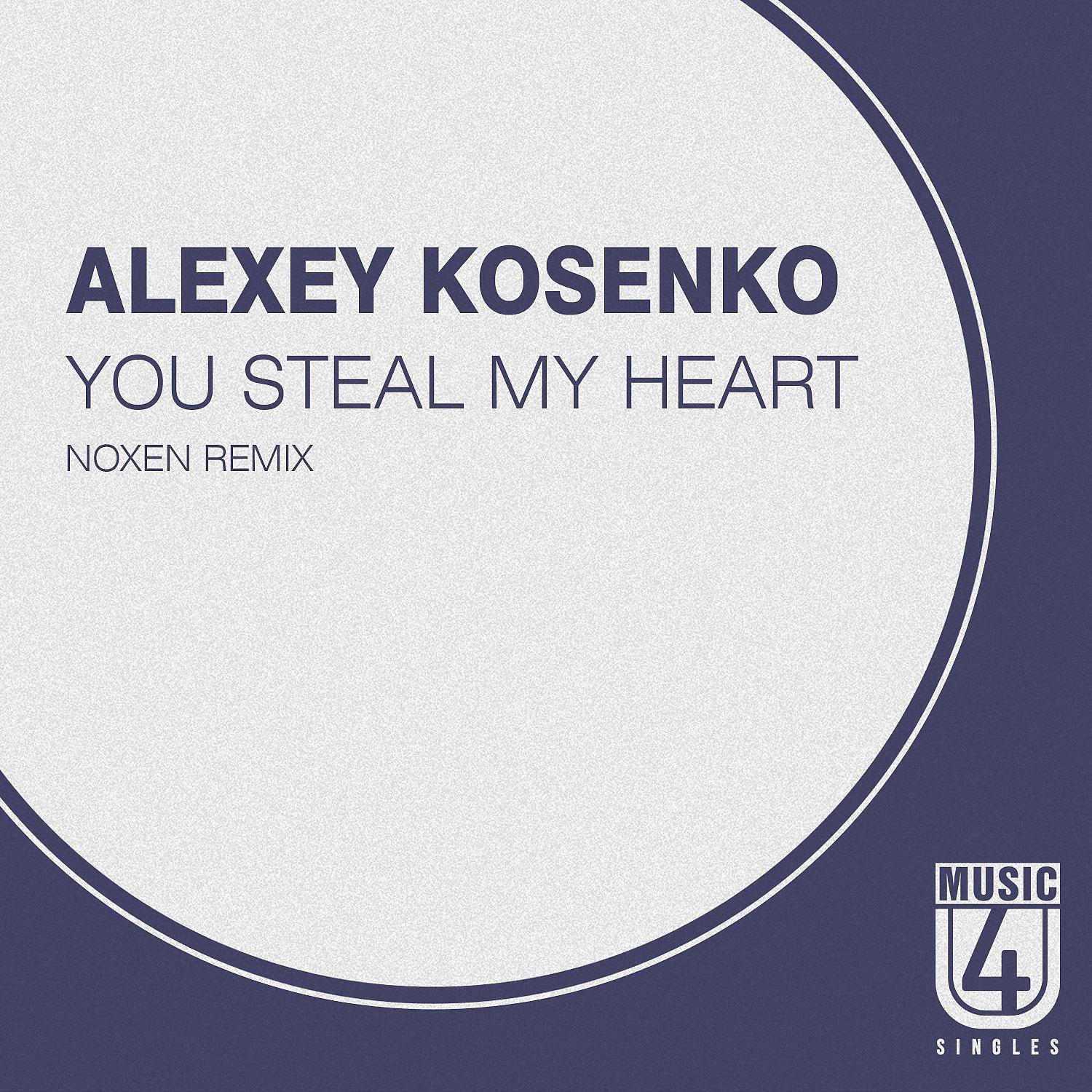 Постер альбома You Steal My Heart (Noxen Remix)