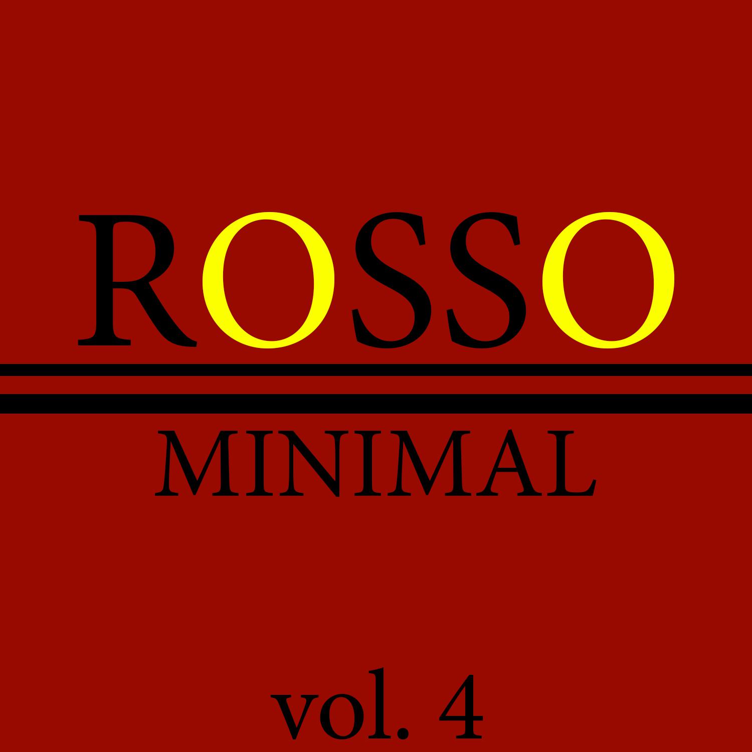 Постер альбома Rosso Minimal, Vol. 4