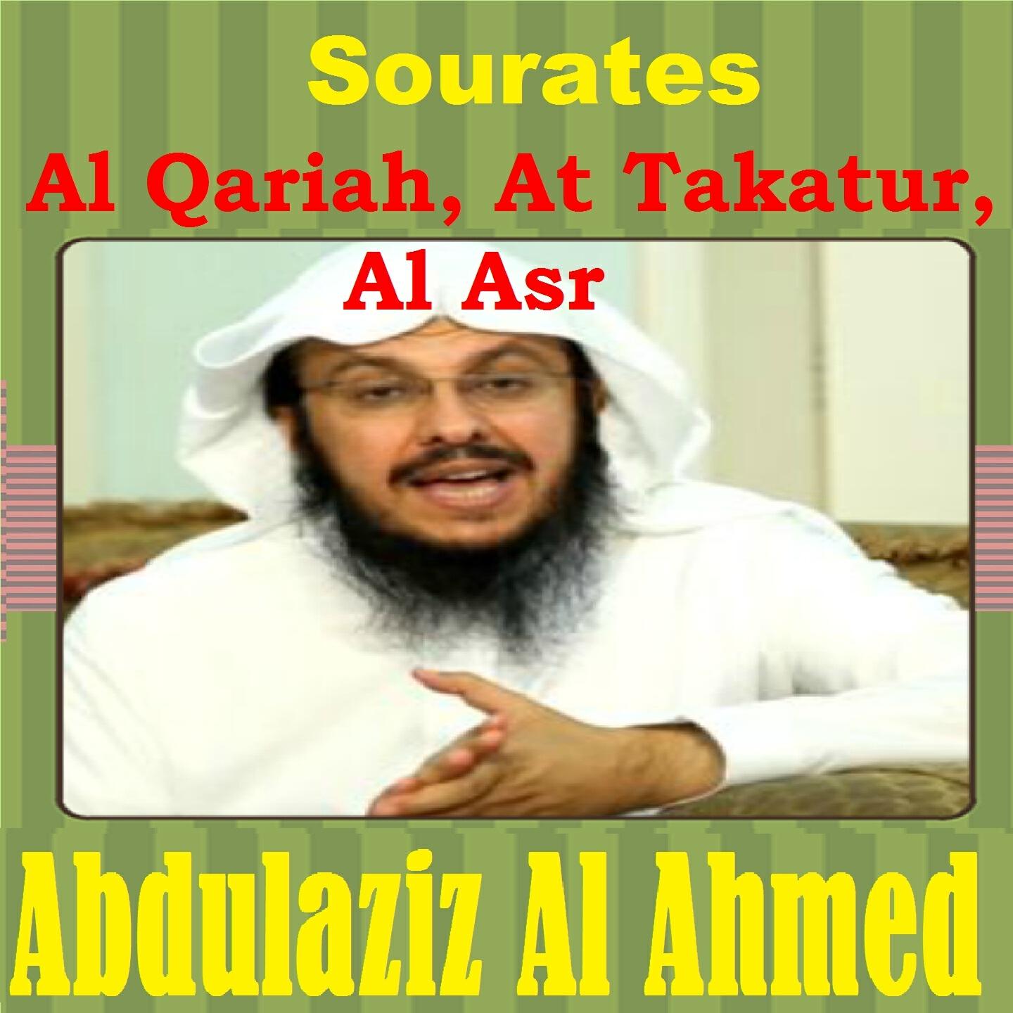 Abdulaziz Al Ahmed - Sourate Al Asr