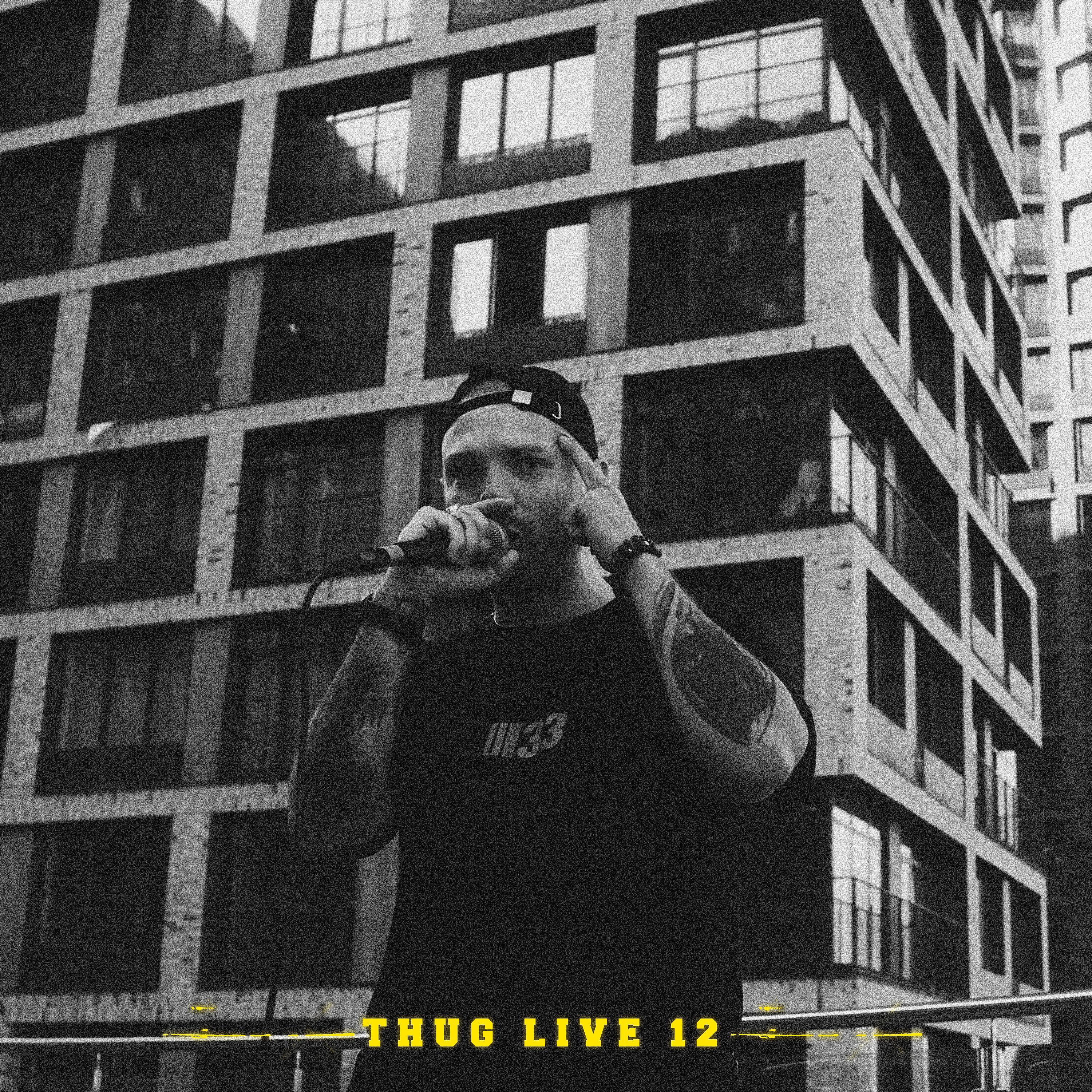 Постер альбома THUG LIVE 12