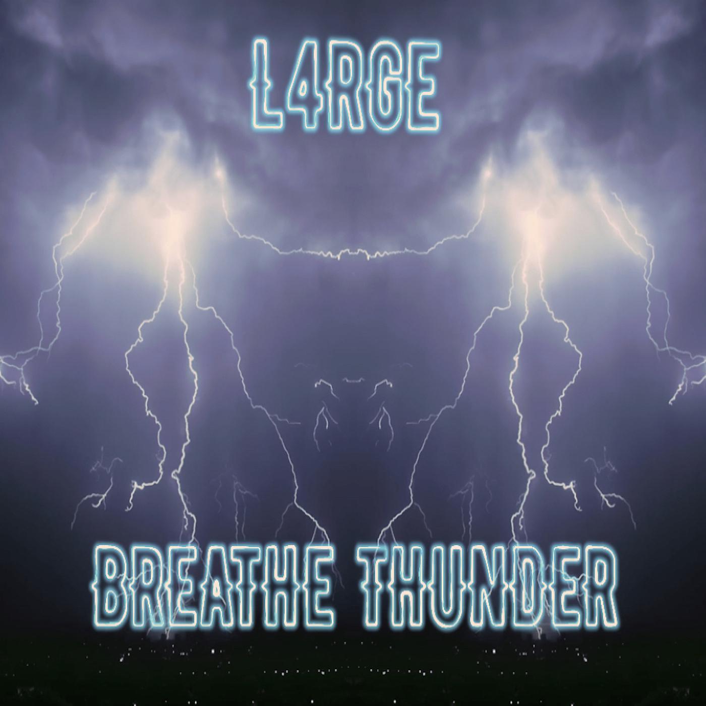 Постер альбома Breathe Thunder