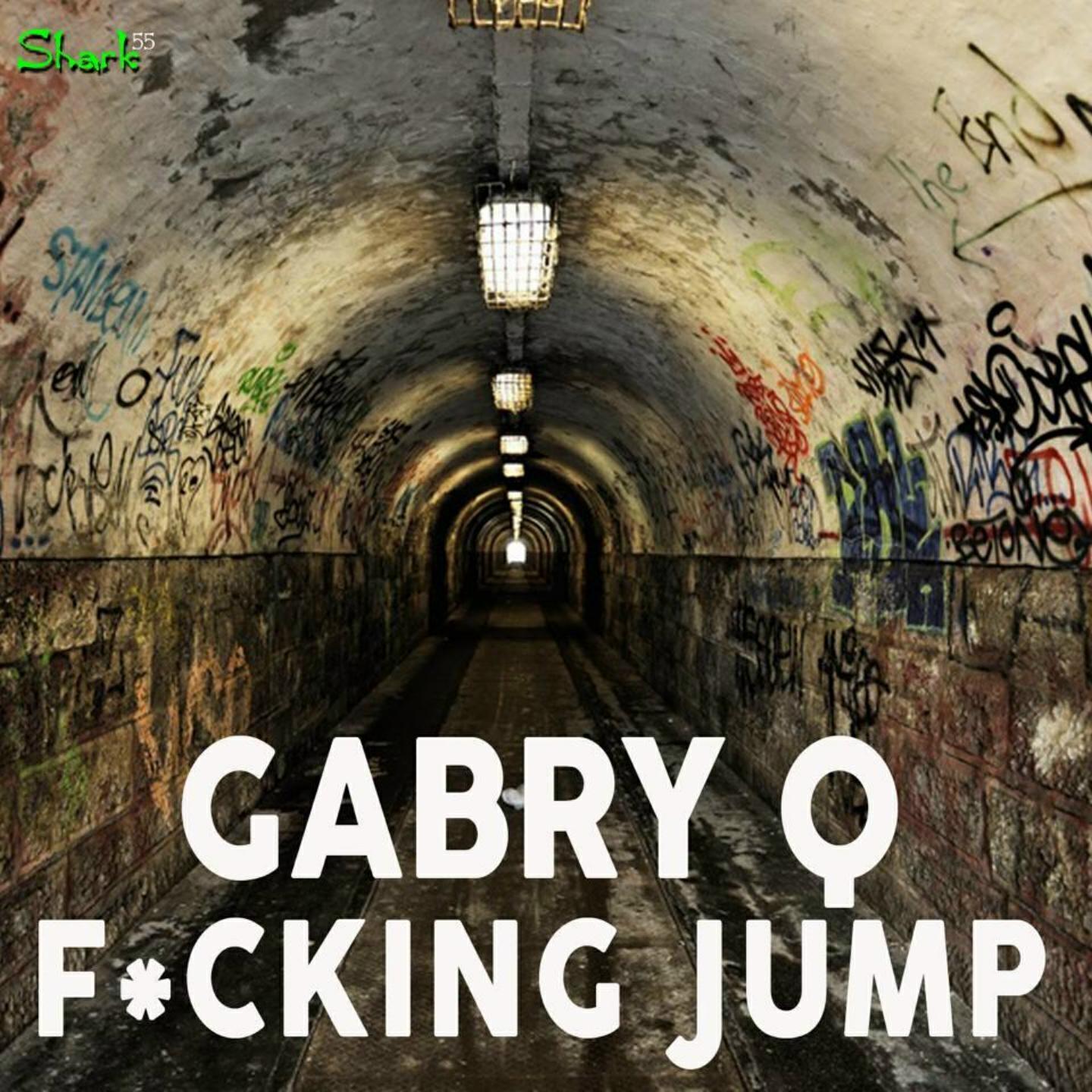 Gabry Q - F*cking Jump