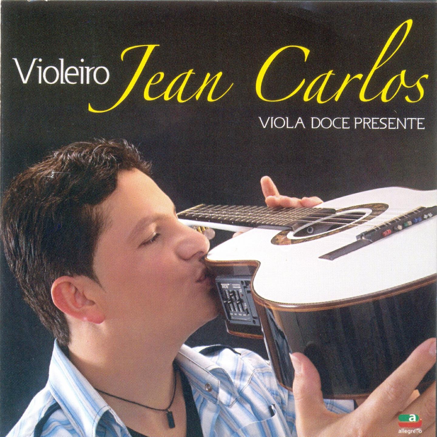Jean Carlos - Foi Esta Viola Que Me Deu Seus Olhos