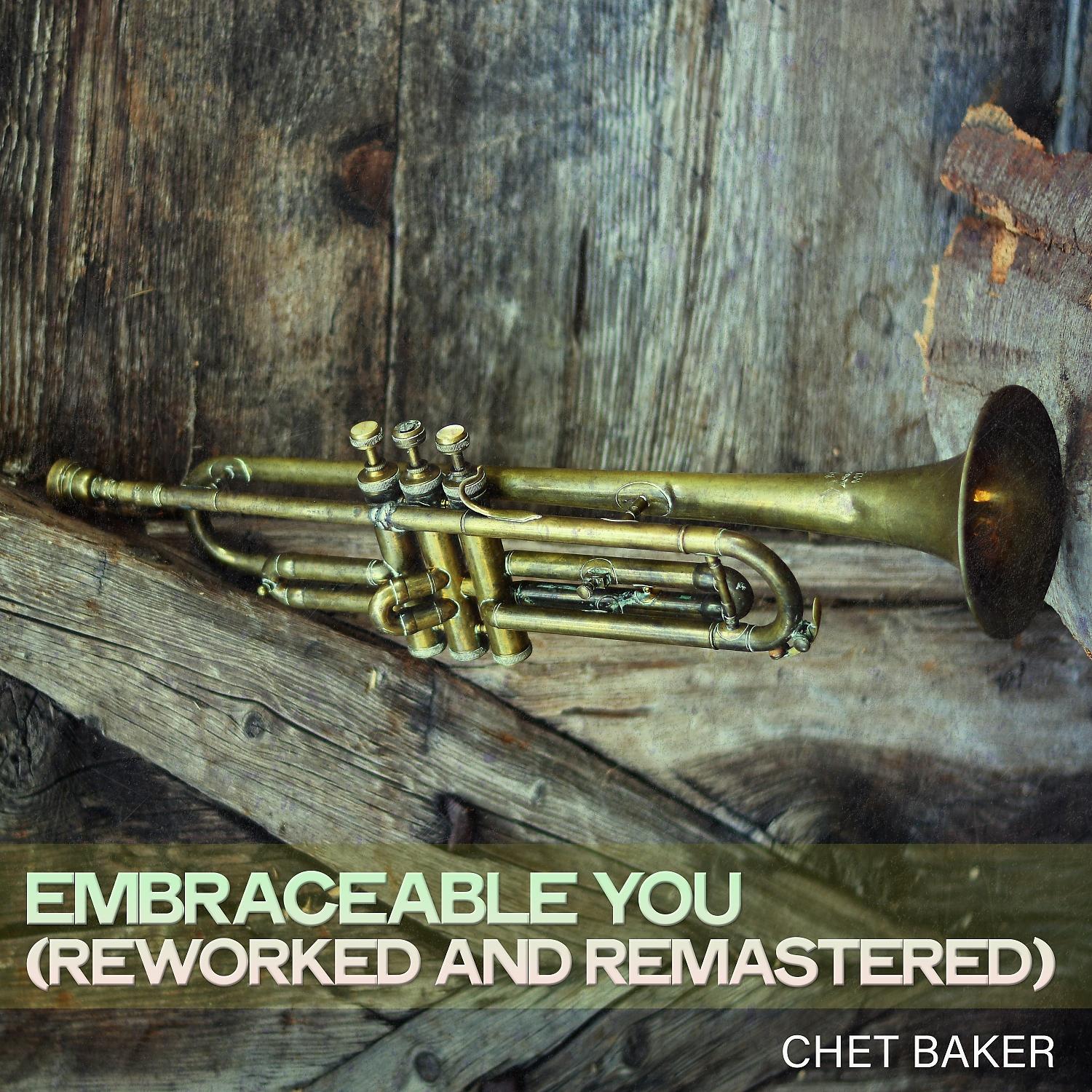 Постер альбома Embraceable You (Reworked and Remastered)
