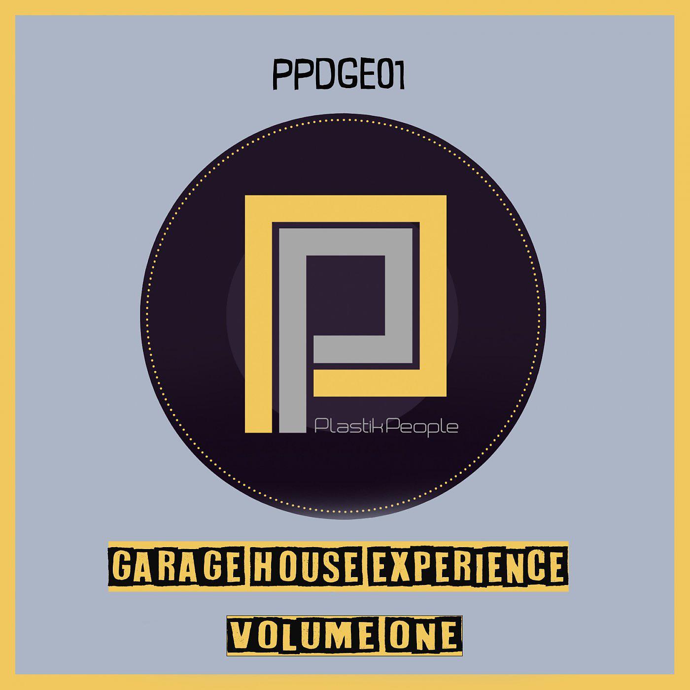 Постер альбома Garage House Experience, Vol. 1