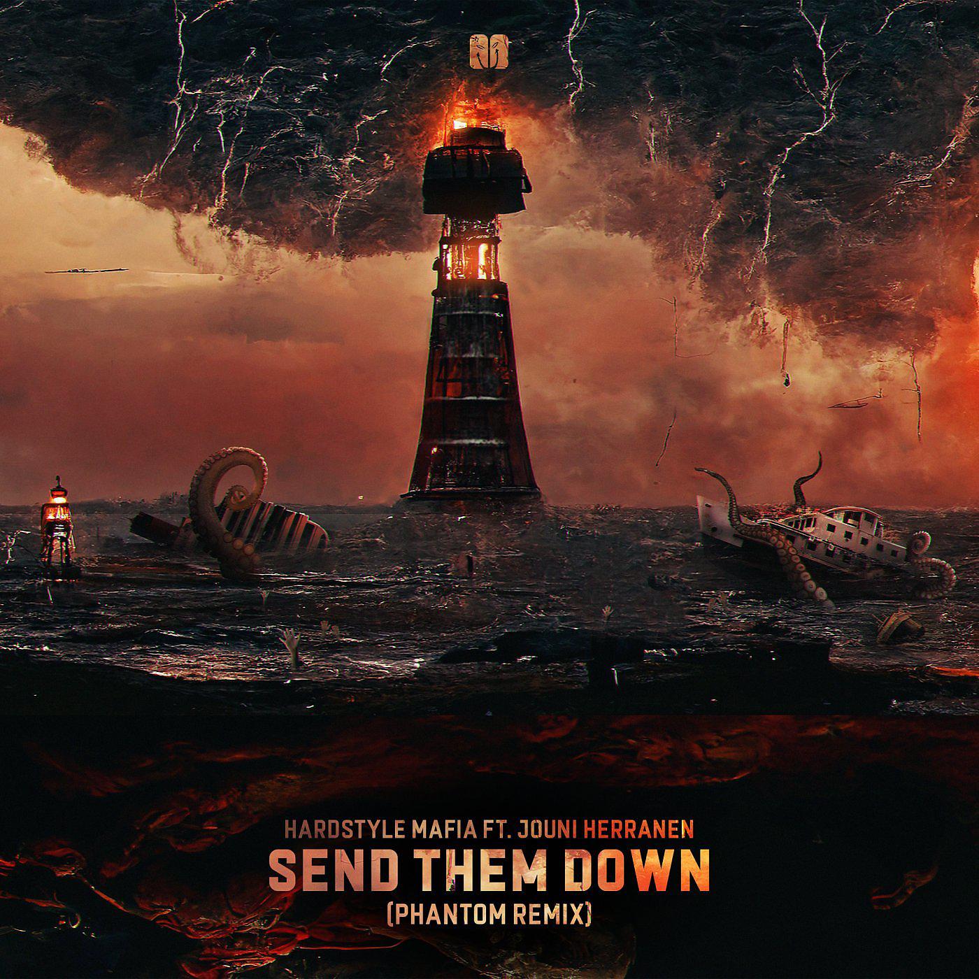 Постер альбома Send Them Down (Phantom Remix)