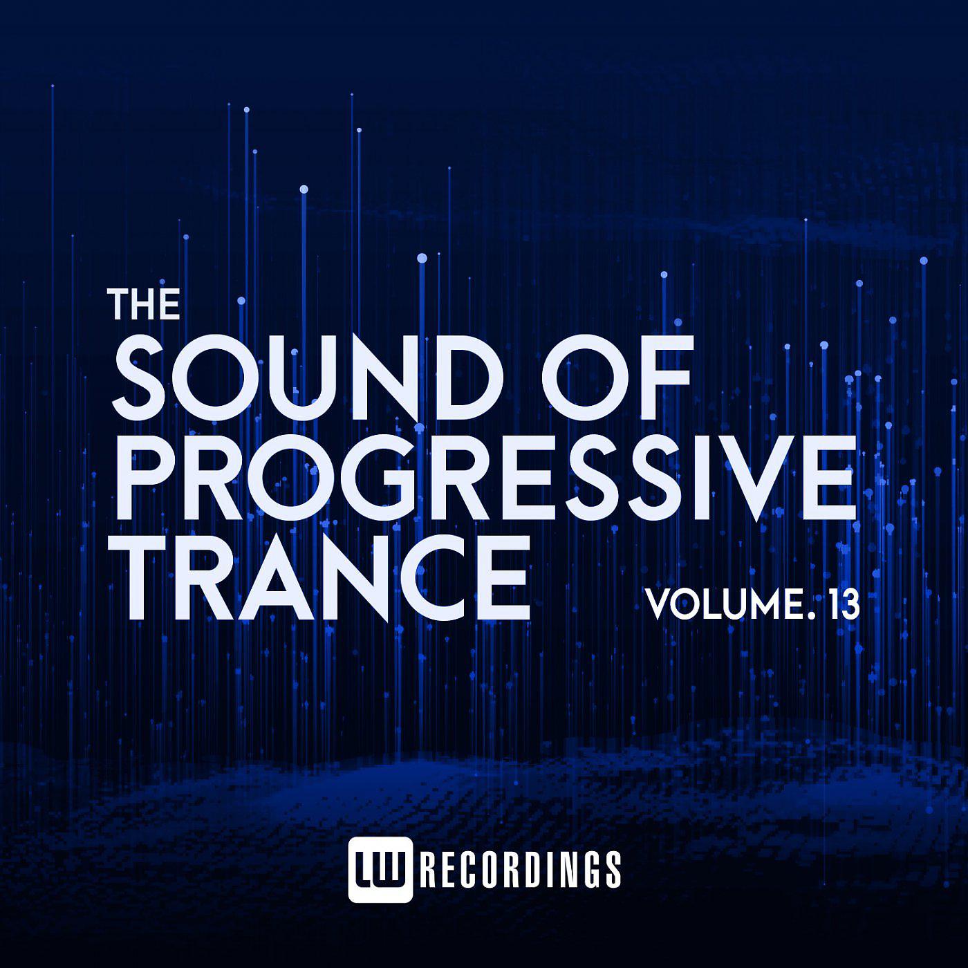 Постер альбома The Sound Of Progressive Trance, Vol. 13