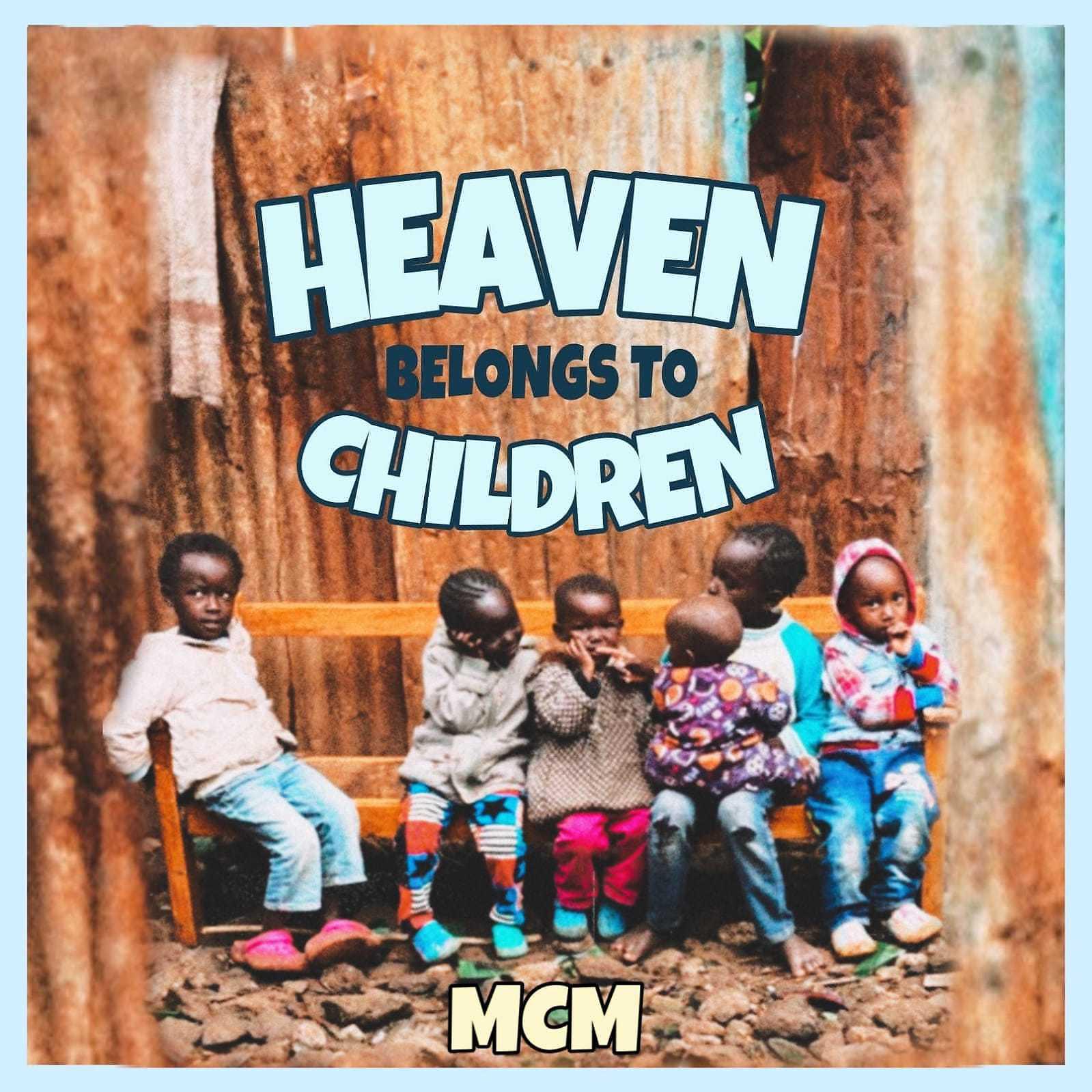 Постер альбома Heaven Belongs to Children