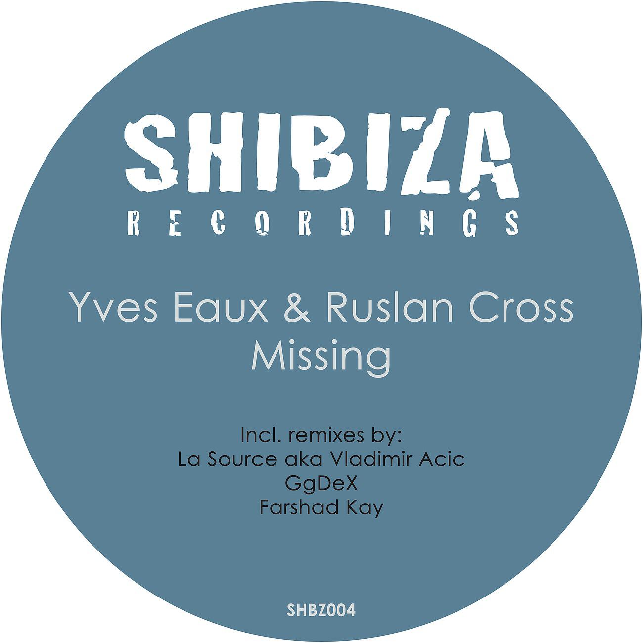 Yves Eaux - Missing (Farshad Kay Remix)
