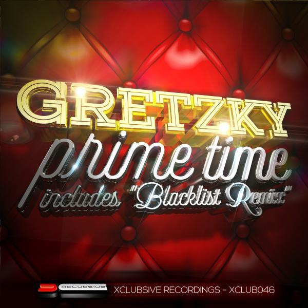Gretzky - Prime Time (Blacklist Remix)