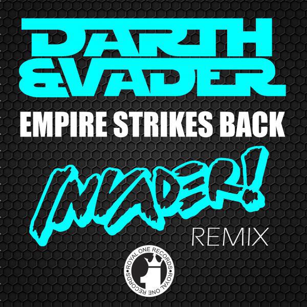 Darth - The Empire Strikes Back Invader! Remix (Original Mix)
