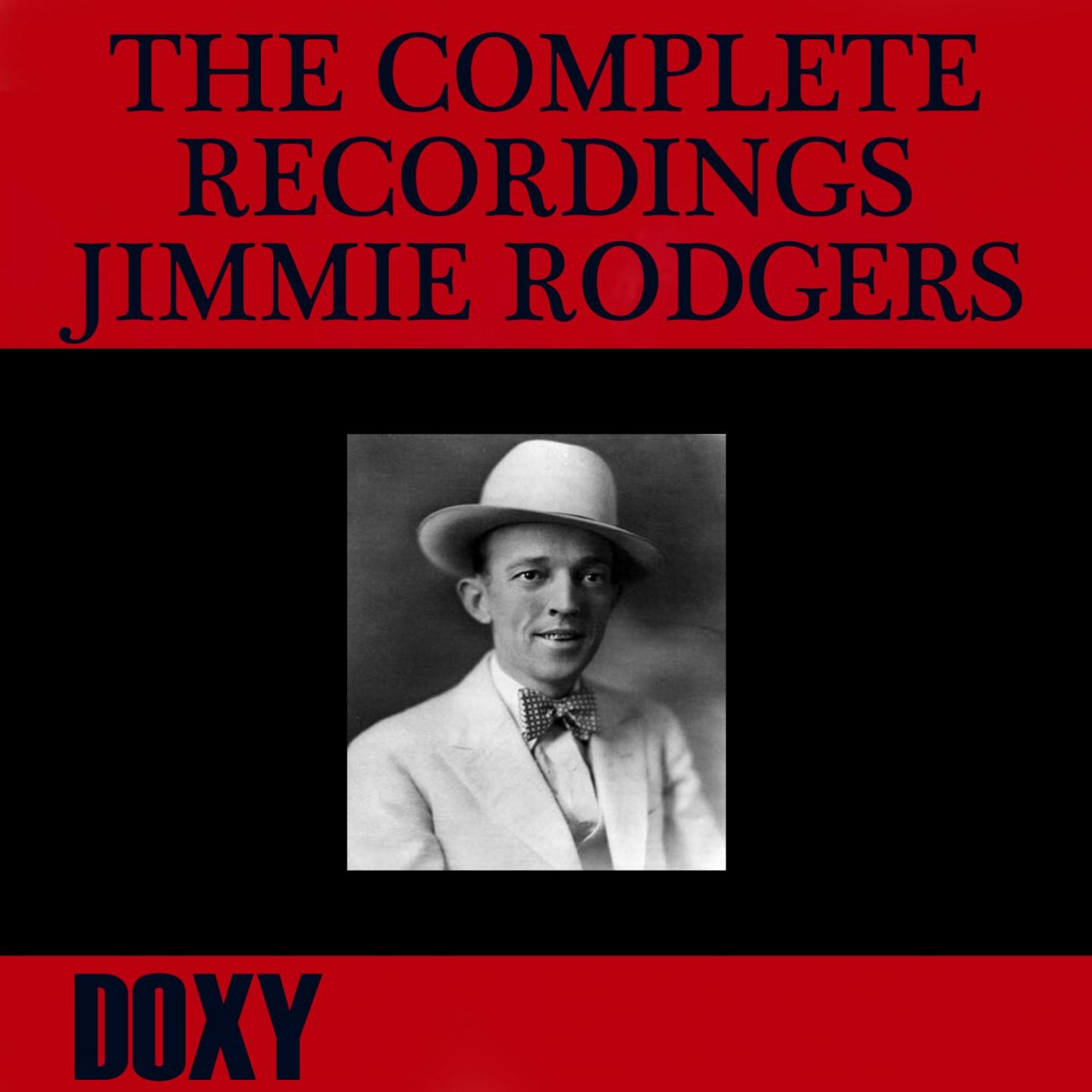 Постер альбома The Complete Recordings Jimmie Rodgers
