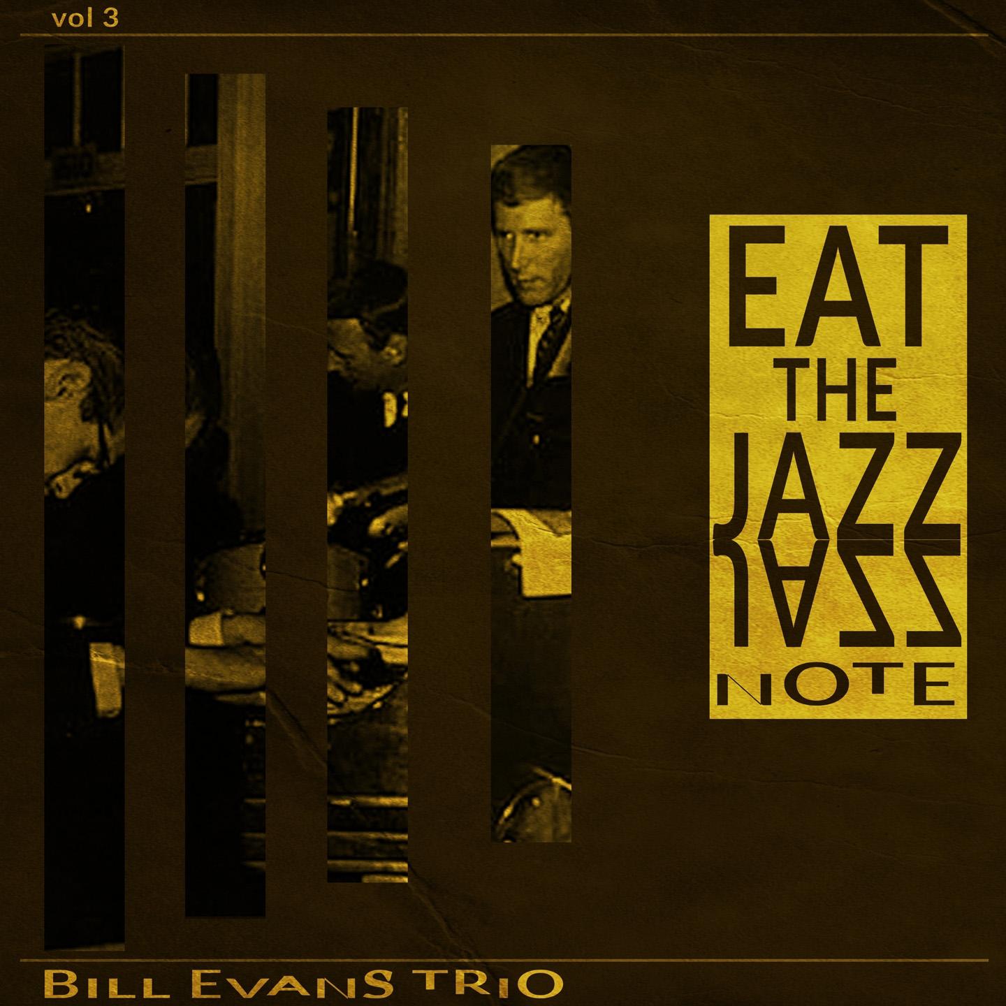 Постер альбома Eat the Jazz Notes, Vol. 3 (Remastered)