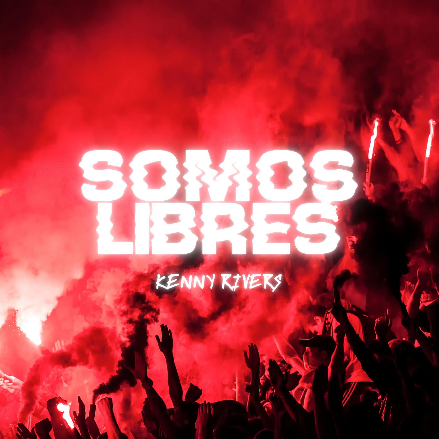 Постер альбома Somos Libres