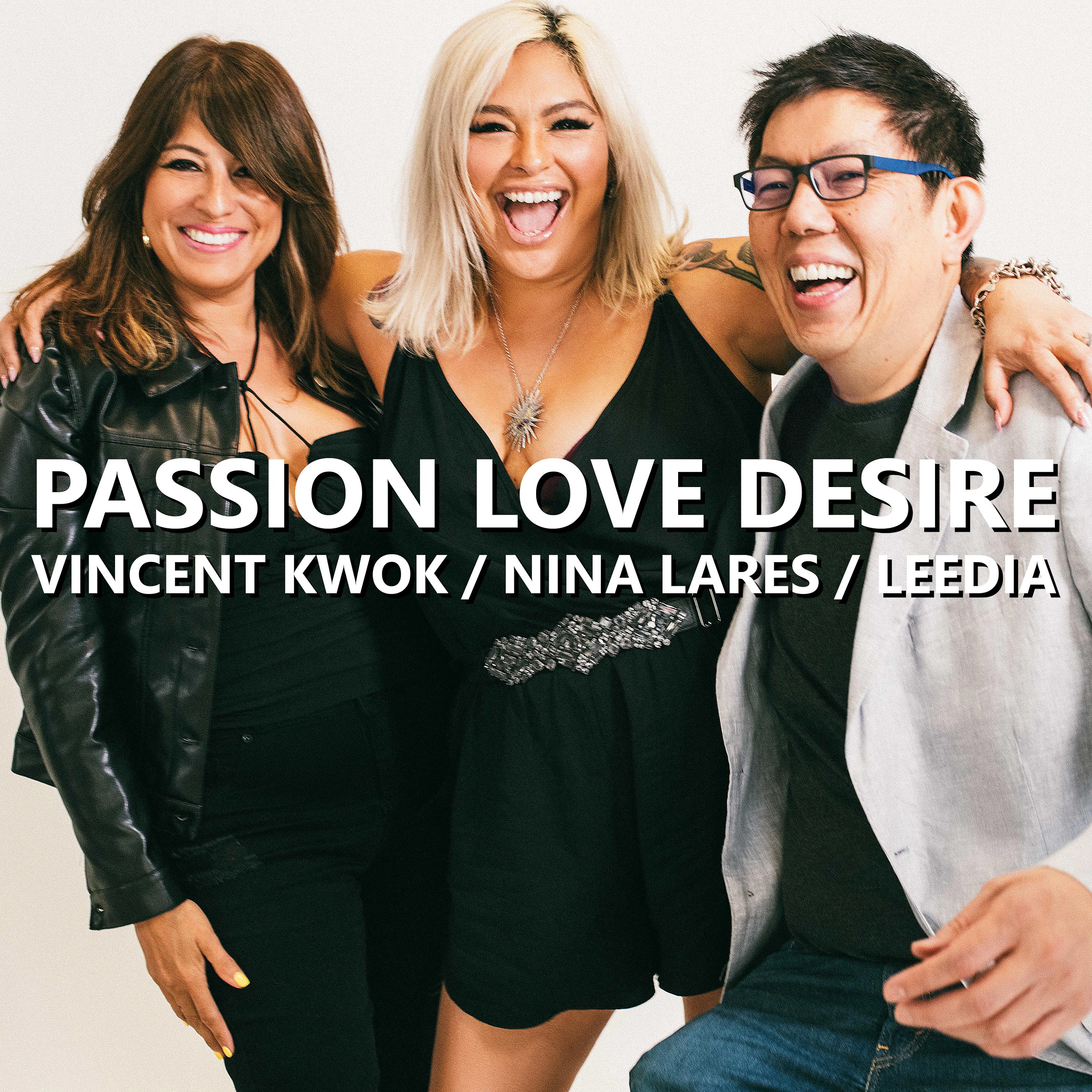 Постер альбома Passion, Love, Desire