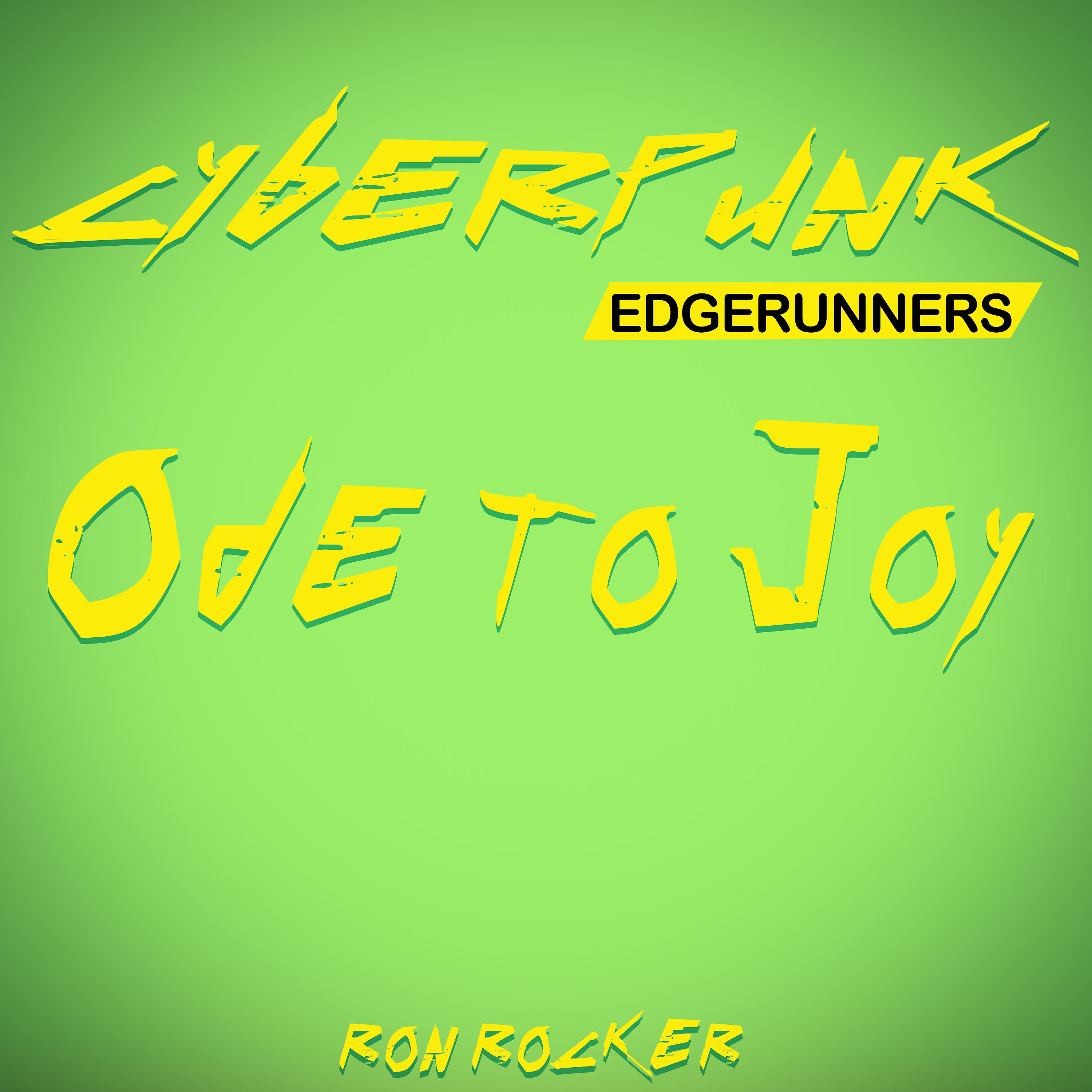 Постер альбома Cyberpunk Edgerunners - Ode to Joy